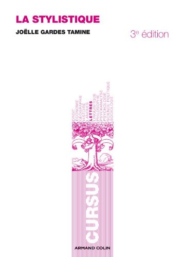 La stylistique - 3e éd.