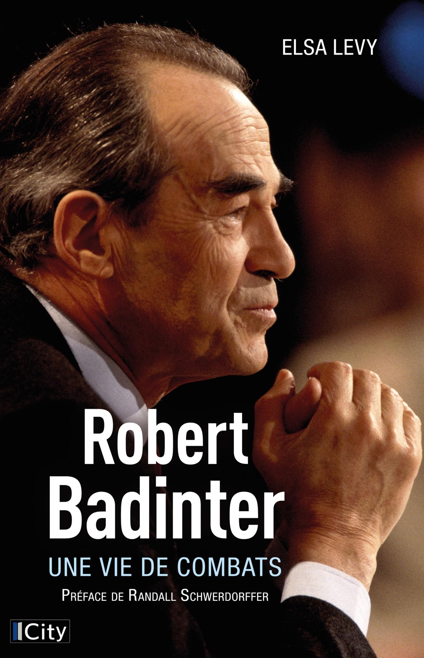 Robert Badinter: Une vie de combats