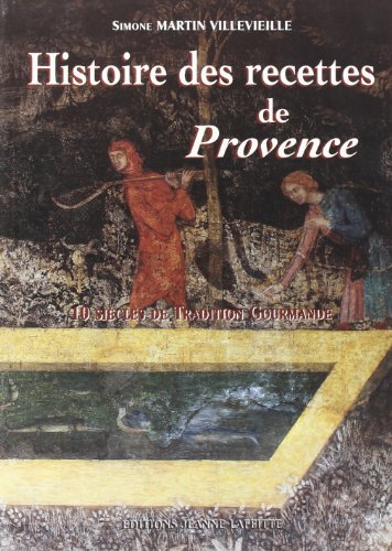 Histoire des recettes de provence