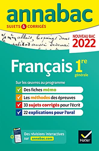 Annales du bac Annabac 2022 Français 1re générale: méthodes & sujets corrigés nouveau bac - Hélène Bernard, Sylvie Dauvin, Mathilde de Maistre, Sophie Saulnier, Swann Spies, Bérangère Touet