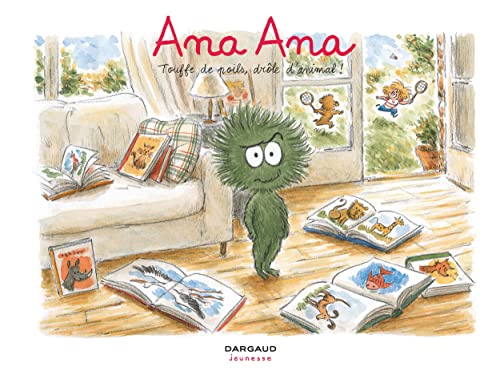 Ana Ana. Vol. 19. Touffe de poils, drôle d'animal!