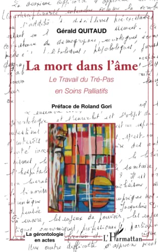 La mort dans l'âme: Le travail du Tré-Pas en Soins Palliatifs