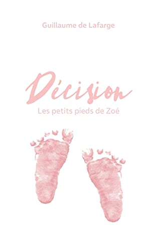 Décision: les petits pieds de zoé