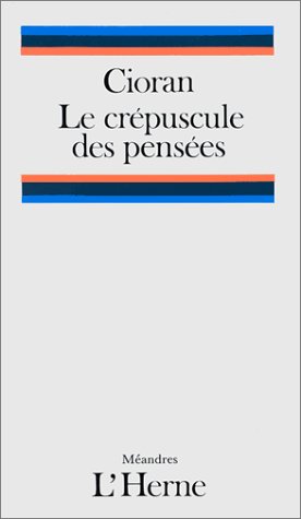 Le crépuscule des pensées