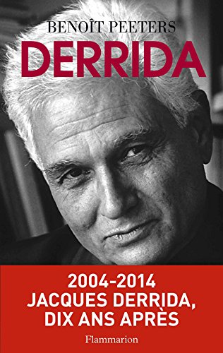 Derrida - Benoît Peeters