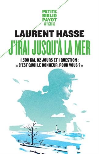 J'irai jusqu'à la mer