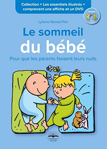 Le sommeil du bébé: pour que les parents fassent leurs nuits