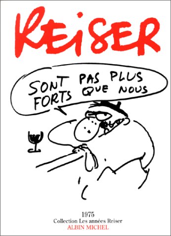 Sont pas plus forts que nous: 1975 - Reiser