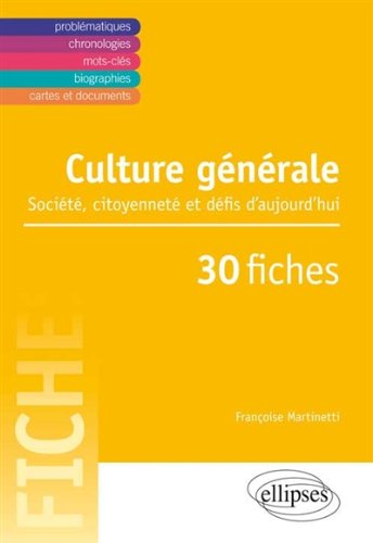 Culture générale - Société, citoyenneté et défis d'aujourd'hui en 30 fiches
