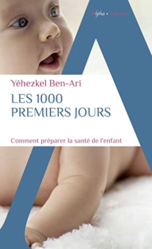 Les 1000 premiers jours: comment préparer la santé de l'enfant