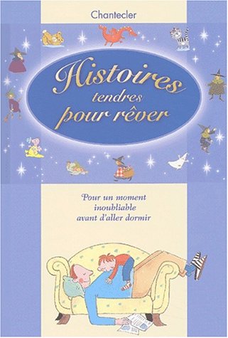 Histoires tendres pour rever