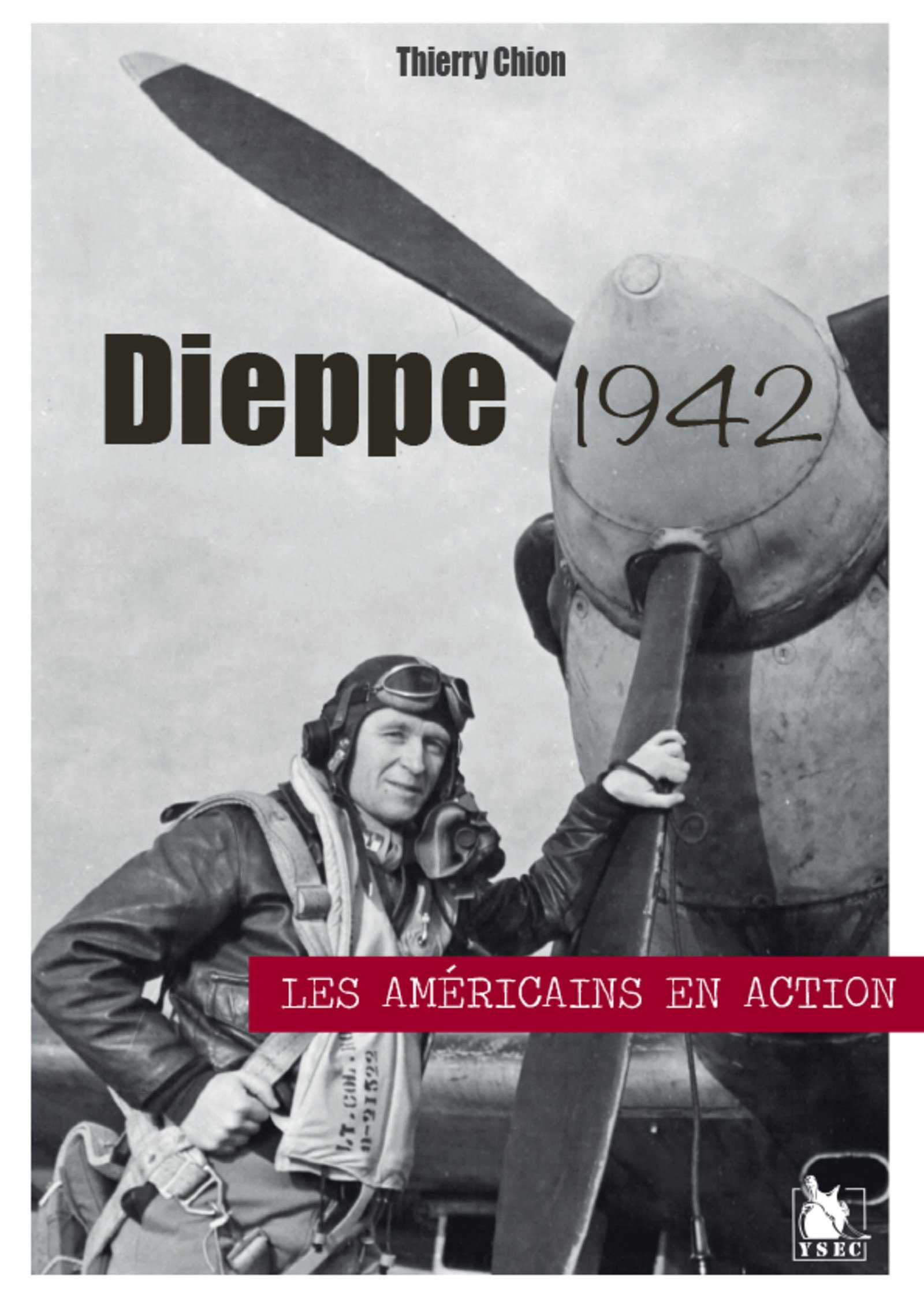 Dieppe, 1942 - les Américains en action