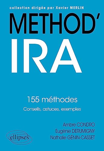 Méthod': IRA: 155 méthodes - conseils, astuces, exemples