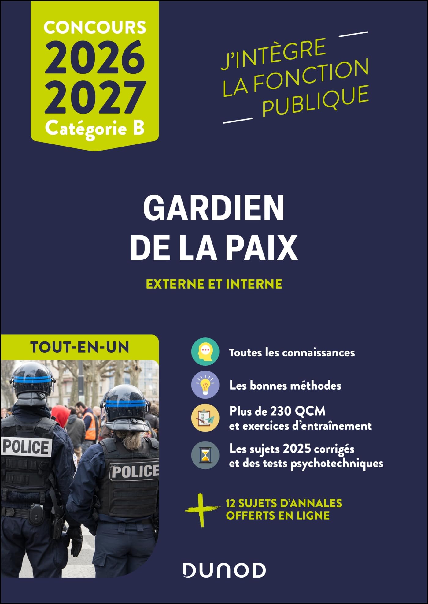 Gardien de la paix, externe et interne: tout-en-un: concours 2026-2027, catégorie B