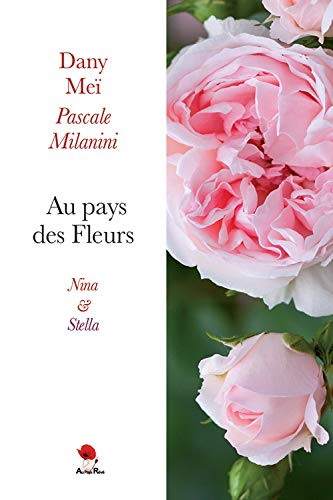 Au pays des fleurs - Nina et Stella
