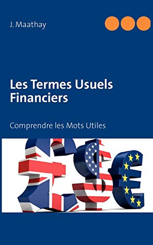Les termes usuels financiers - comprendre les mots utiles