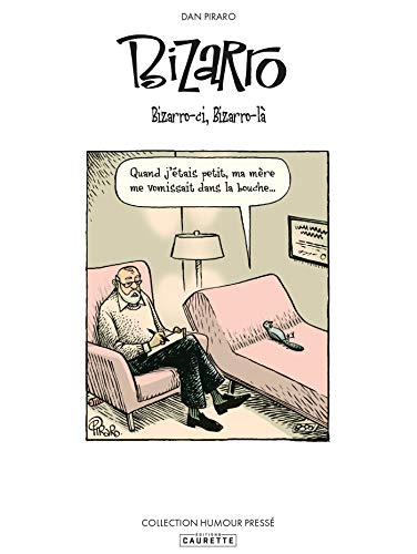 Bizarro Tome 1: Bizarro-ci, Bizarro-çà