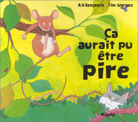 Ca aurait pu être pire - Tim Warnes, A.H. Benjamin