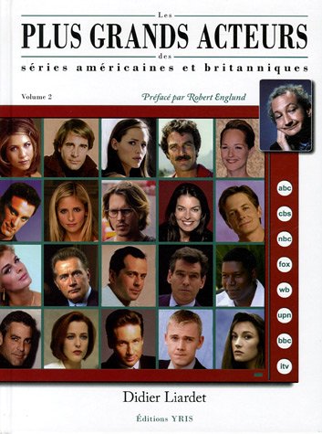 Les plus grands acteurs des séries américaines et britanniques t.2