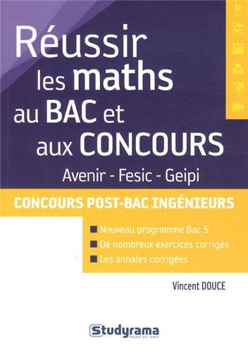 Reussir l'epreuve de maths concours post-bac ingenieur