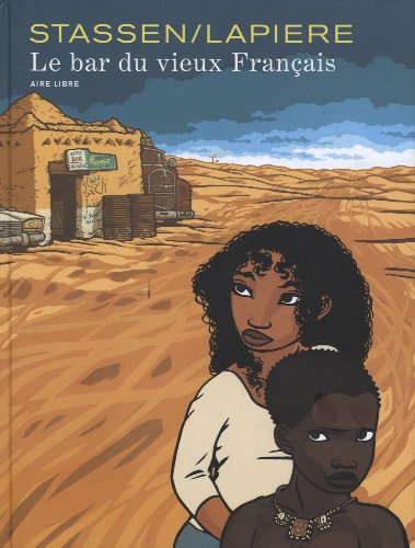 Le bar du vieux Français: Intégrale Tomes 1 et 2