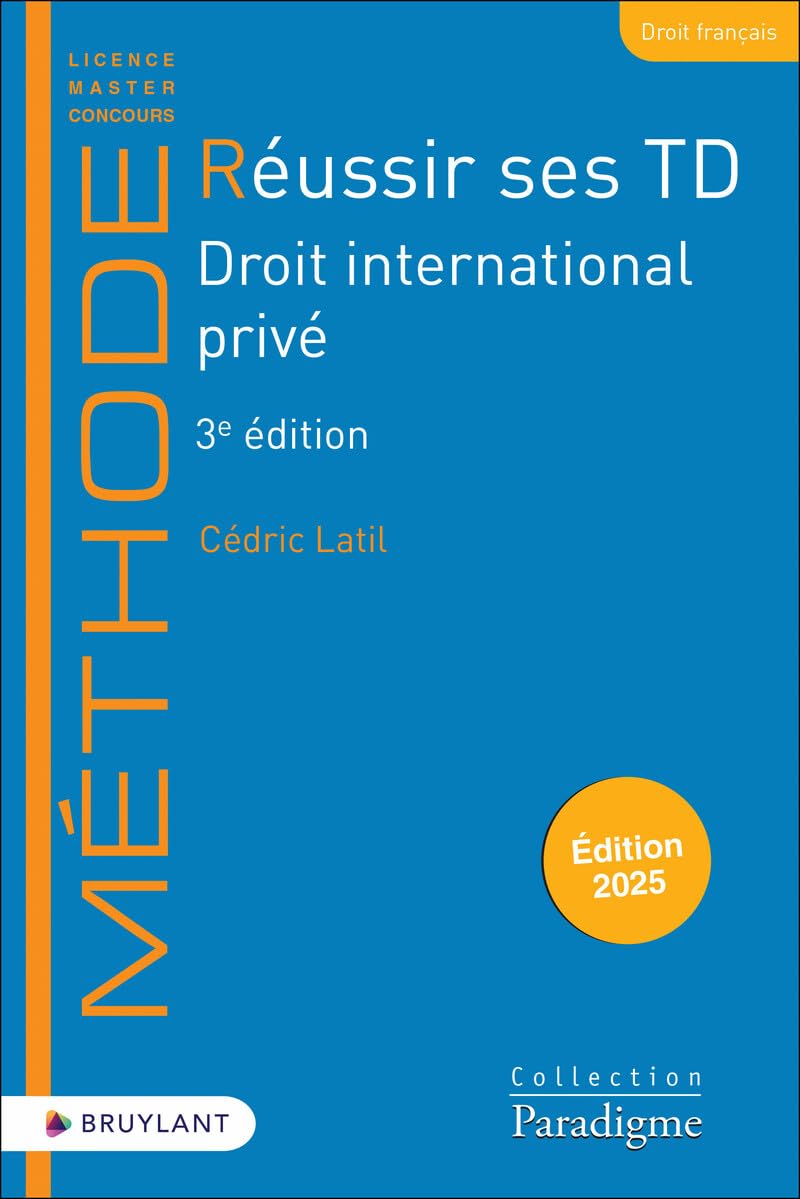 Réussir ses TD: Droit international privé (édition 2025)