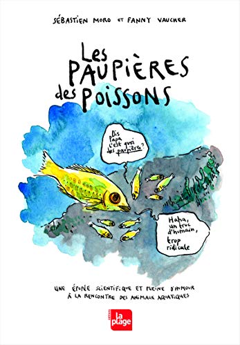 Les paupières des poissons - Sébastien Moro