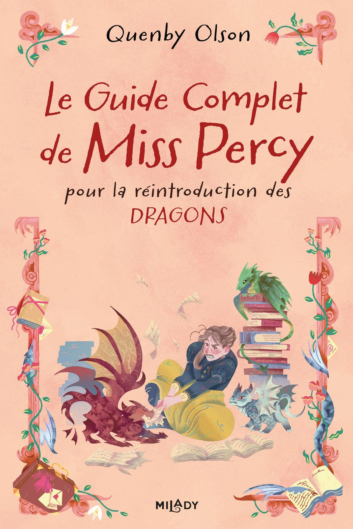 Miss Percy. Vol. 3. Le guide complet de Miss Percy pour la réintroduction des dragons