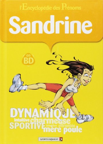 L'Encyclopédie des prénoms - Tome 14: Sandrine