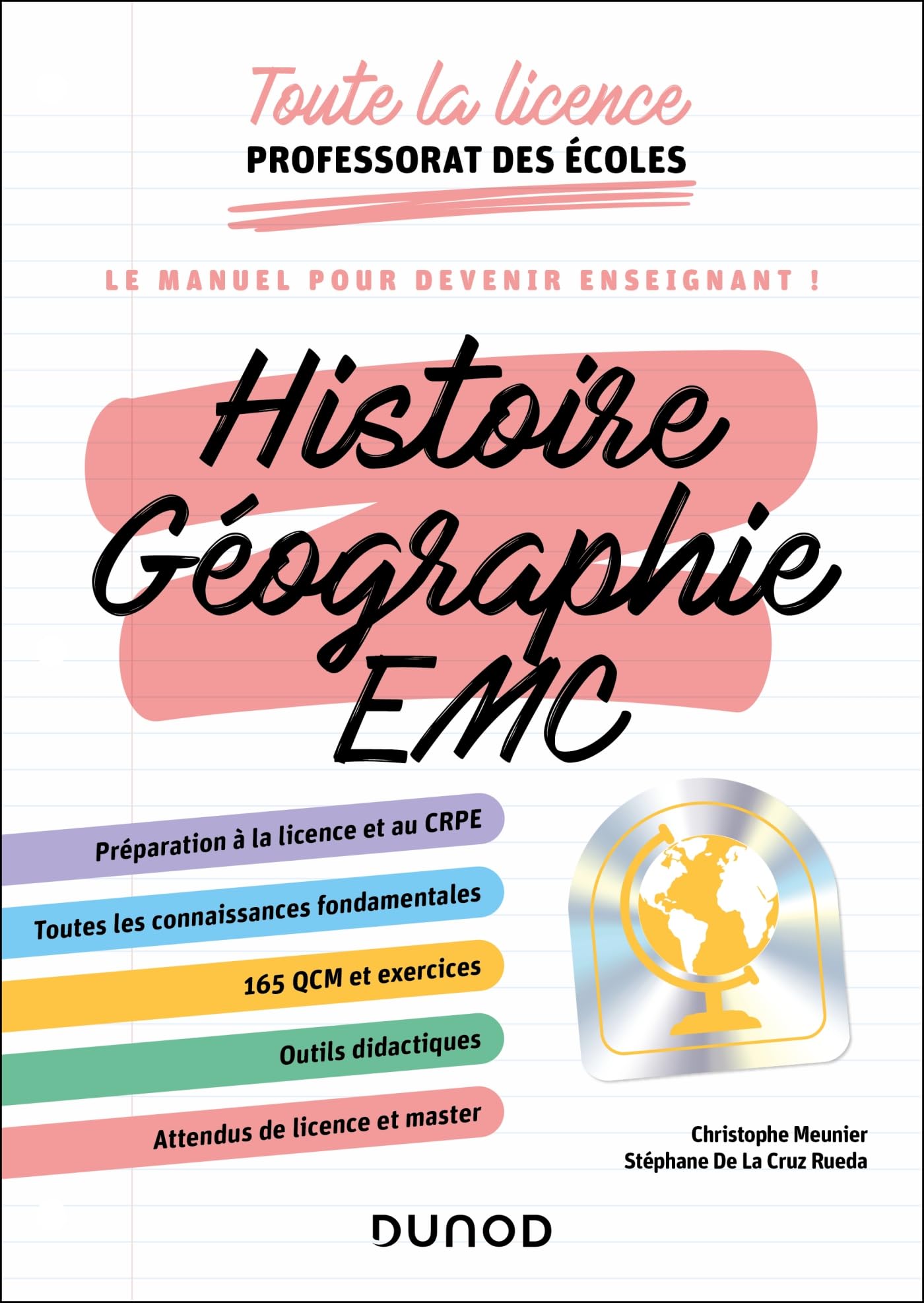 Histoire, géographie, EMC: toute la licence professorat des écoles: le manuel pour devenir enseignant!
