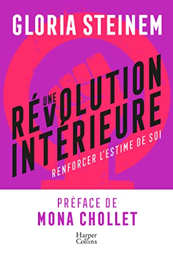 Une révolution intérieure: essai sur l'amour-propre et la confiance en soi