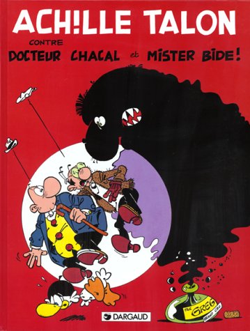 Contre docteur chacal et mister bide!. - GREG