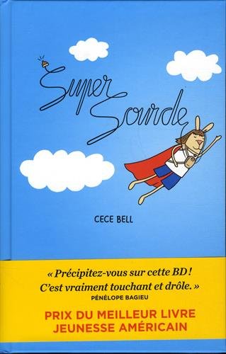 SUPER SOURDE - Cece Bell, Helene Dauniol-remaud