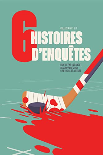 6 histoires d'enquetes