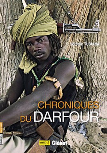Chroniques du Darfour - Jérôme Tubiana