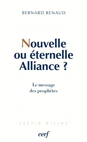 Nouvelle ou éternelle Alliance?