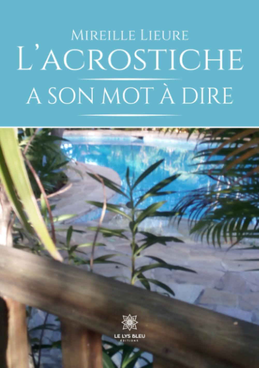L'acrostiche à son mot à dire