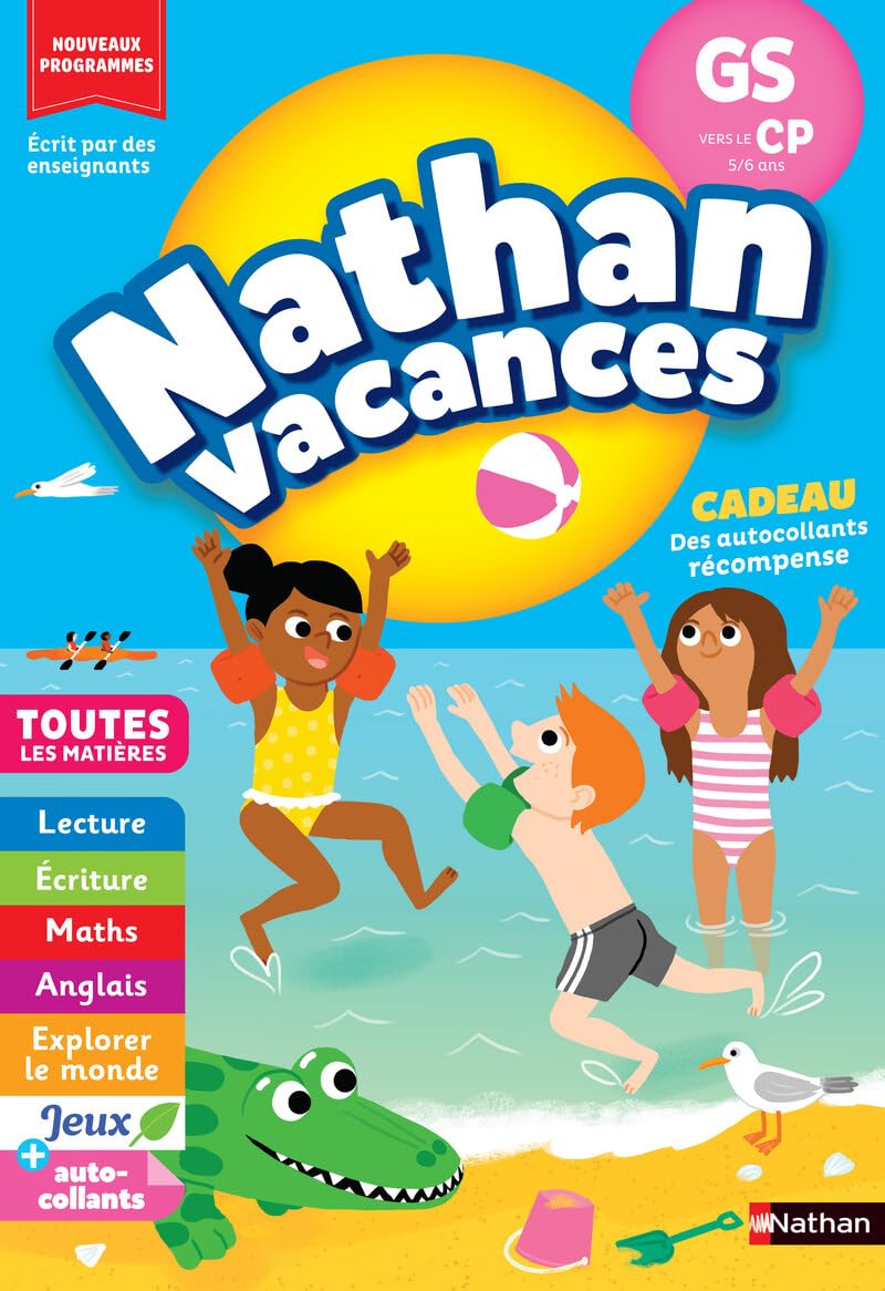 Nathan vacances: Toutes les matières - GS vers le CP