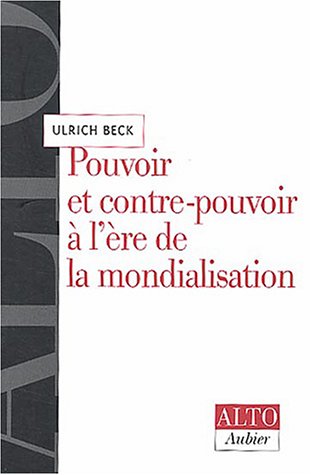Pouvoir et contre-pouvoir a l'ere de la mondialisation
