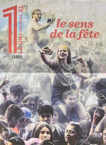 LE 1 Hebdo Hors-Série: le sens de la fête