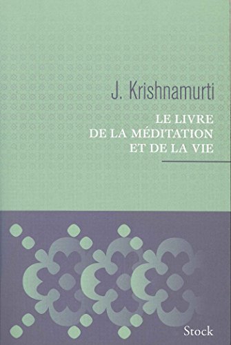 LE LIVRE DE LA MEDITATION ET DE LA VIE