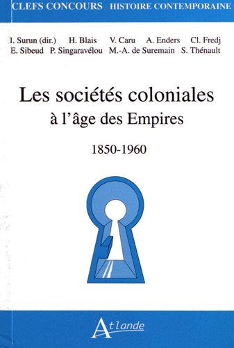 Les sociétés coloniales à l'âge des empires