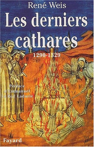 Les derniers Cathares (1290-1329)