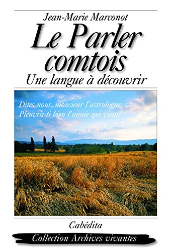 Le parler comtois - une langue à découvrir
