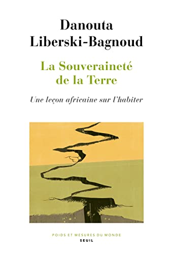 La souveraineté de la Terre: une leçon africaine sur l'habiter