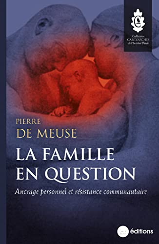 La famille en question: ancrage personnel et résistance communautaire
