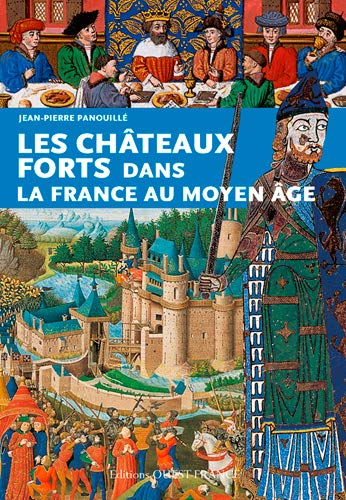 Les châteaux forts dans la France au Moyen Age