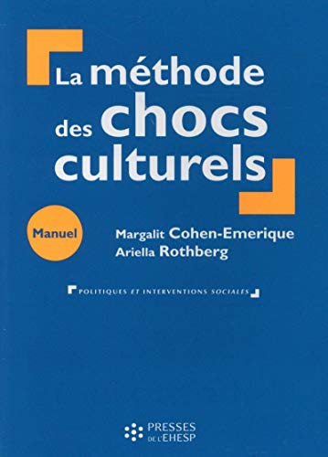 La methode des chocs culturels