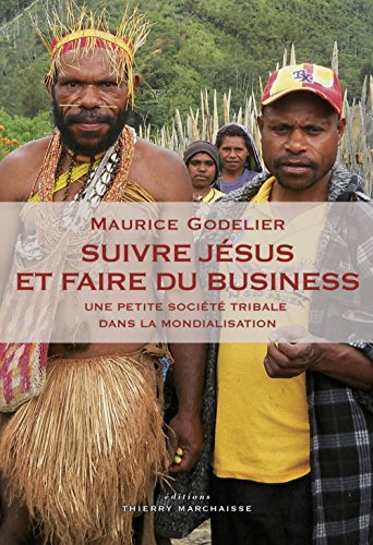 Suivre Jésus et faire du business - une petite société tribale dans la mondialisation