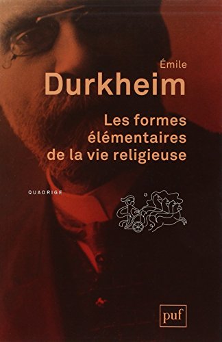 Les formes élémentaires de la vie religieuse (7e édition)